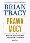 Prawa mocy. Wykorzystaj ponadczasowe prawdy i zdobądź wszystko, czego pragniesz - zdjęcie