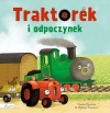 Traktorek i odpoczynek - zdjęcie