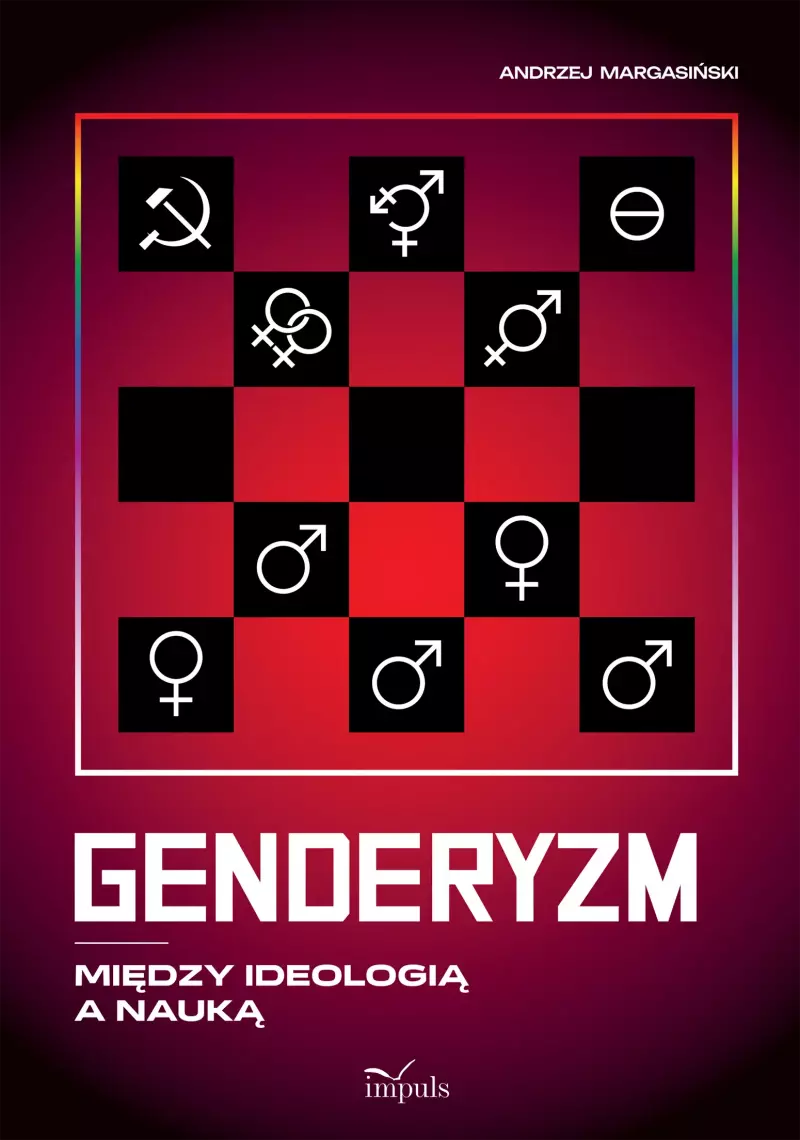 Genderyzm. Między ideologią a nauką Genderyzm. Między ideologią a nauką
