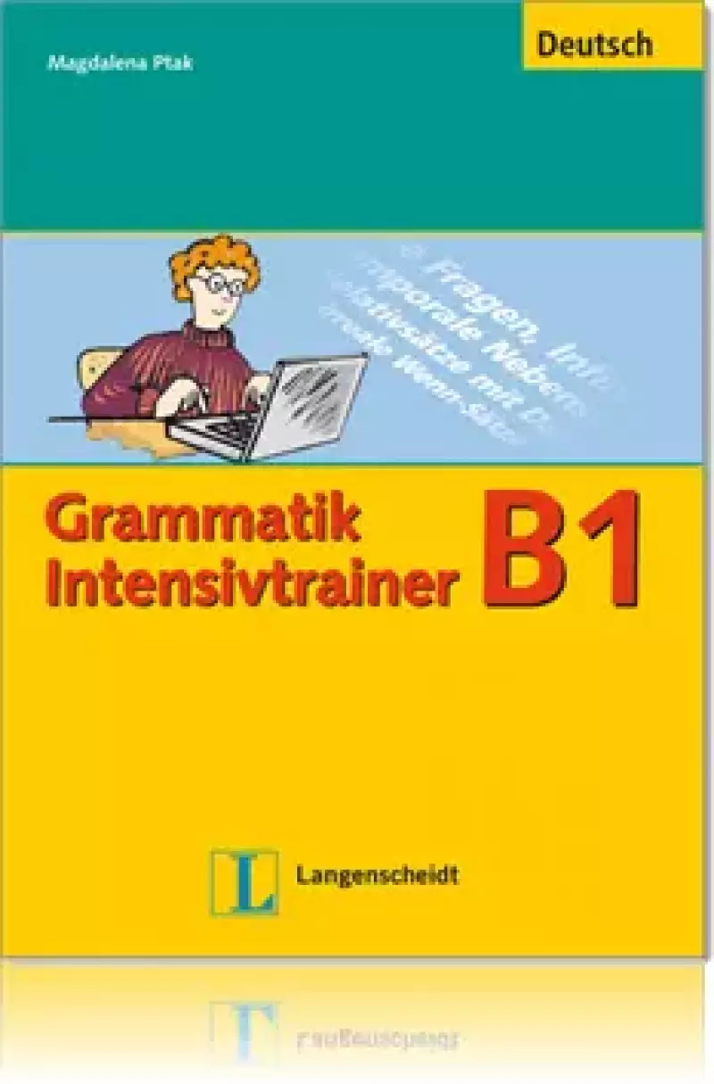Linie 1 B1 Intensivtrainer Pdf Grammatik Intensivtrainer B1 - Magdalena Ptak