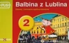 PUS. Balbina z Lublina. Część 2 - zdjęcie