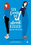 Six times we almost kissed (and one time we did) - zdjęcie