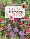Ogród przyjazny naturze - zdjęcie