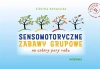 Sensomotoryczne zabawy grupowe na cztery pory roku - zdjęcie