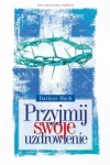 Przyjmij swoje uzdrowienie - zdjęcie