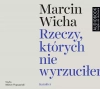 Rzeczy, których nie wyrzuciłem. Audiobook - zdjęcie