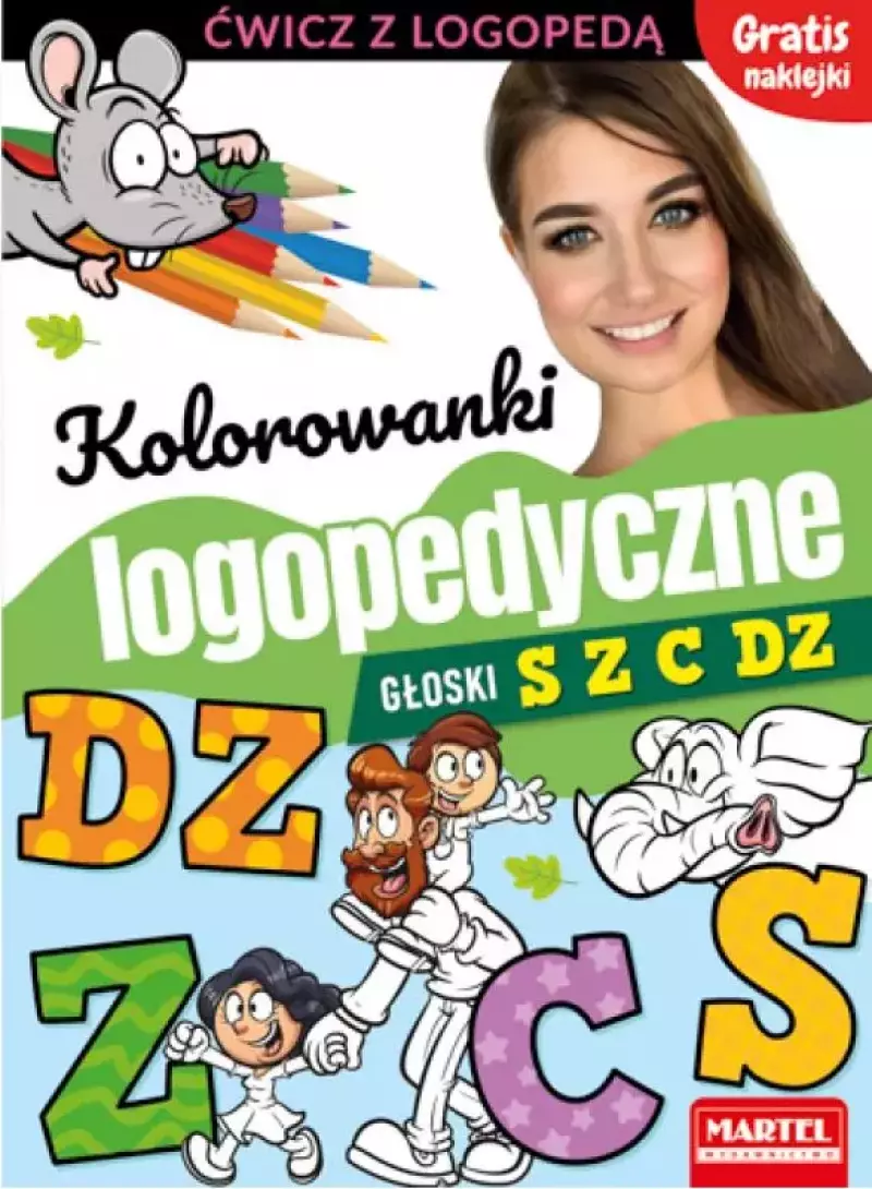 Kolorowanki logopedyczne. Głoski S, Z, C, Dz Kolorowanki logopedyczne. Głoski S, Z, C, Dz
