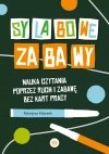 Sylabowe zabawy. Nauka czytania poprzez ruch i zabawę bez kart pracy - zdjęcie