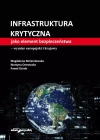 Infrastruktura krytyczna jako element bezpieczeństwa-wymiar europejski i krajowy - zdjęcie