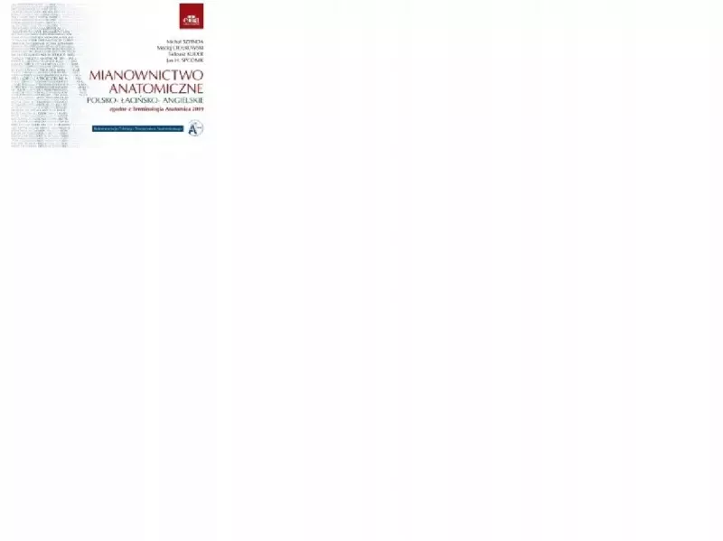 Mianownictwo anatomiczne polsko-łacińsko-angielskie