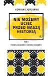Nie możemy uciec przed naszą historią - zdjęcie