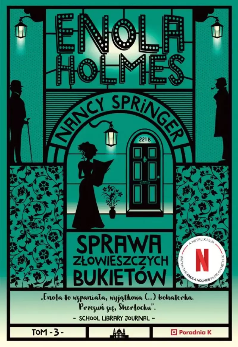 Sprawa złowieszczych bukietów. Enola Holmes wyd. 4