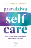 Prawdziwa SELF-CARE (bez kryształów, głodówek i kąpieli w pianie) - zdjęcie