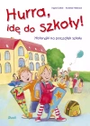 Hurra, idę do szkoły! - zdjęcie