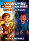 Chłopiec, który odkrył przyszłość. Przygody w czasach Minecrafta - zdjęcie