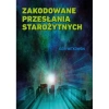 Zakodowane przesłania starożytnych - zdjęcie