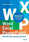 Word, Excel, PowerPoint. Nie tylko dla zaawansowanych - zdjęcie