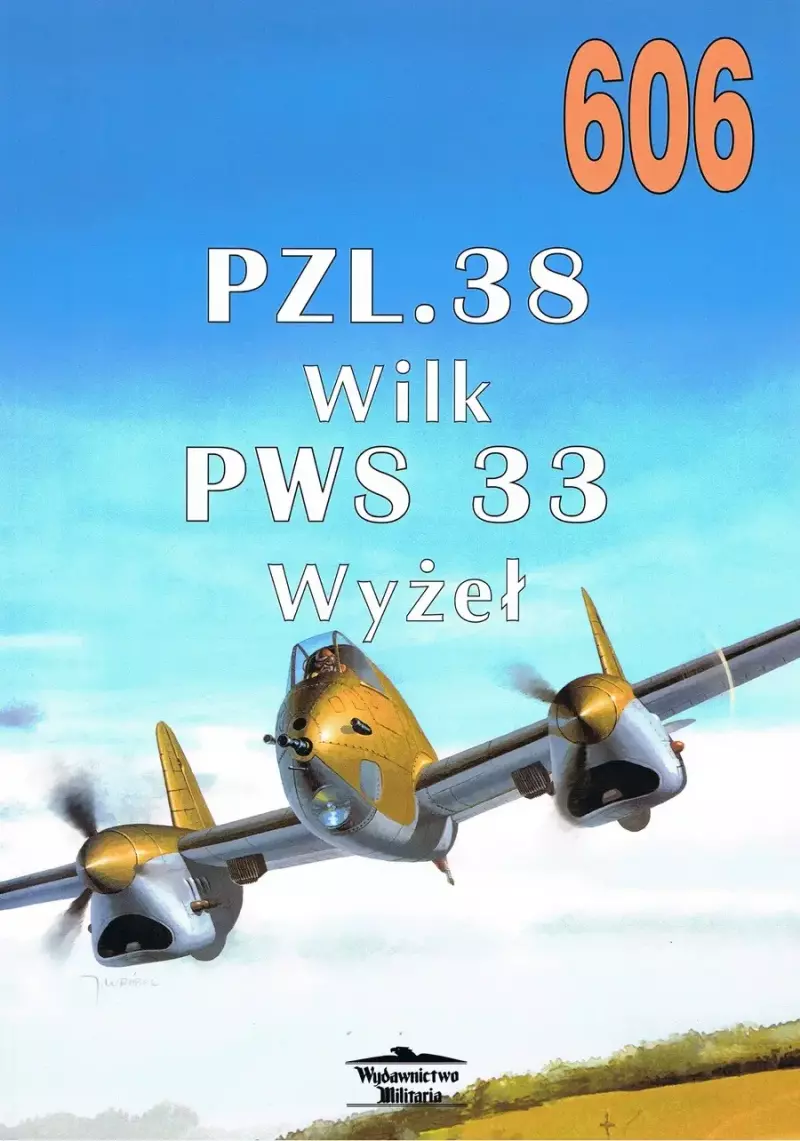 Nr 606 PZL. 38 Wilk PWS 33 Wyżeł