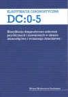 Klasyfikacja diagnostyczna DC: 0-5 - zdjęcie