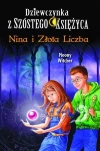 Nina i Złota Liczba. Seria Dziewczynka z Szóstego Księżyca. Tom 5 - zdjęcie