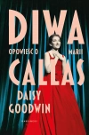 Diwa. Opowieść o Marii Callas - zdjęcie