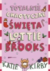 Totalnie chaotyczne święta Lottie Brooks - zdjęcie