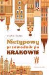 Nietypowy przewodnik po Krakowie - zdjęcie