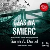 Czas na śmierć. Audiobook - zdjęcie