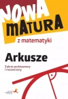 Nowa matura z matematyki. Arkusze. Zakres podstawowy i rozszerzony - zdjęcie