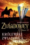 Zwiadowcy. Księga 12. Królewski zwiadowca - zdjęcie