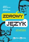 Zdrowy język. Dla lekarza, dla pacjenta - zdjęcie