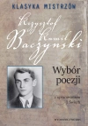 Klasyka mistrzów. Krzysztof Kamil Baczyński. Wybór poezji - zdjęcie
