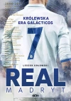 Real Madryt. Królewska era Galacticos - zdjęcie