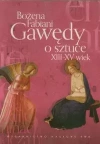 Gawędy o sztuce XIII-XV wiek - zdjęcie