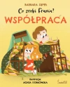 Co zrobi Frania? Współpraca - zdjęcie