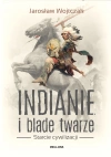 Indianie i blade twarze - zdjęcie