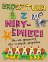 Ekosztuka z niby-śmieci. Proste pomysły dla małych artystów - zdjęcie