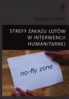 Strefy zakazu lotów w interwencji humanitarnej - zdjęcie