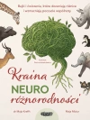 Kraina neuroróżnorodności. Bajki i ćwiczenia, które doceniają różnice i wzmacniają poczucie wspólnoty - zdjęcie