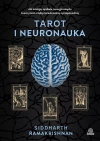 Tarot i neuronauka. Jak intuicja, symbole i energia umysłu tworzą most między świadomością a przepowiednią - zdjęcie