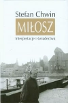 Miłosz. Interpretacje i świadectwa - zdjęcie