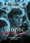Widzieć Prawdziwie. Rekolekcje nie tylko dla kleryków - zdjęcie