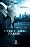 Duchy rzeki Pregel. Kiedy mrok przejmuje duszę. - zdjęcie