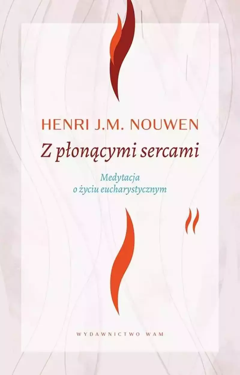 Z płonącymi sercami, wydanie 4 Z płonącymi sercami, wydanie 4