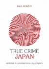 True Crime Japan. Historie z japońskich sal... - zdjęcie