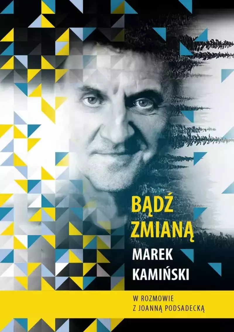 Bądź zmianą Bądź zmianą