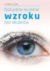 Naturalne leczenie wzroku bez okularów - zdjęcie
