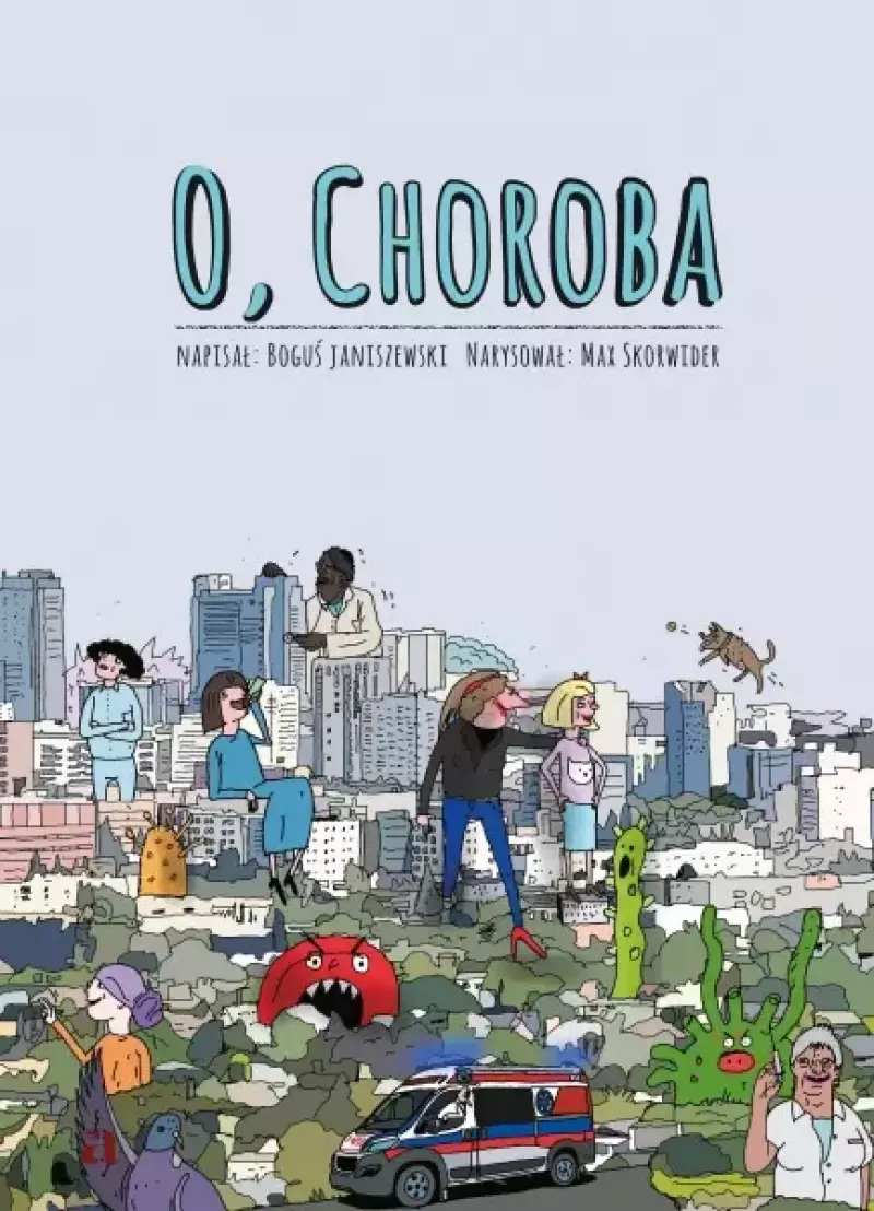 O, Choroba O, Choroba