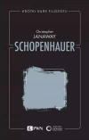 Krótki kurs filozofii. Schopenhauer - zdjęcie