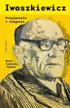 Iwaszkiewicz. Przyjaciele i wrogowie - zdjęcie